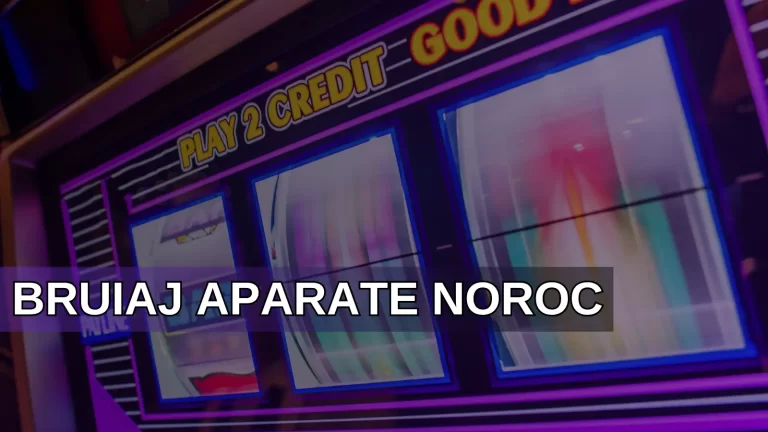 bruiaj aparate noroc