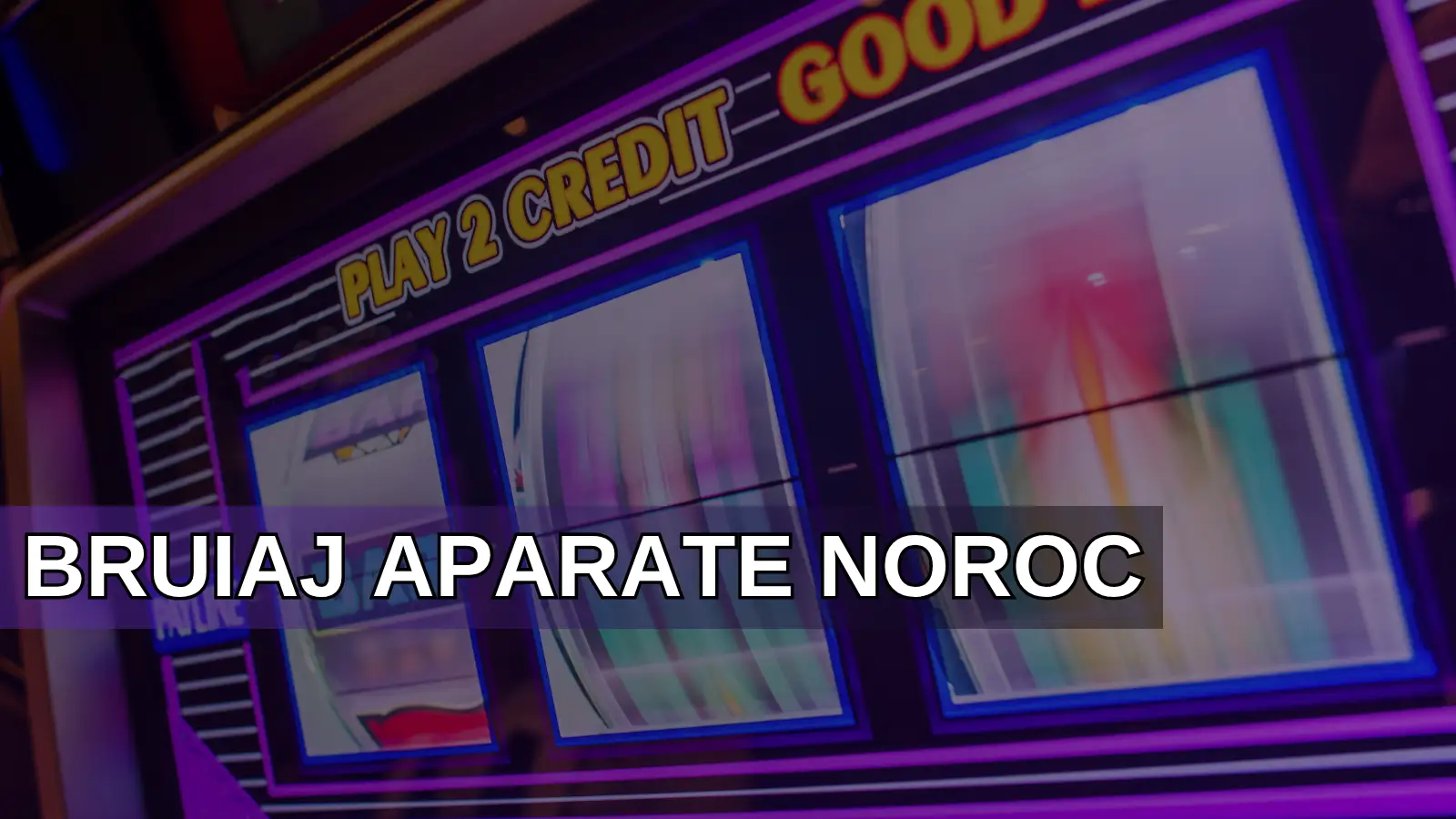 bruiaj aparate noroc