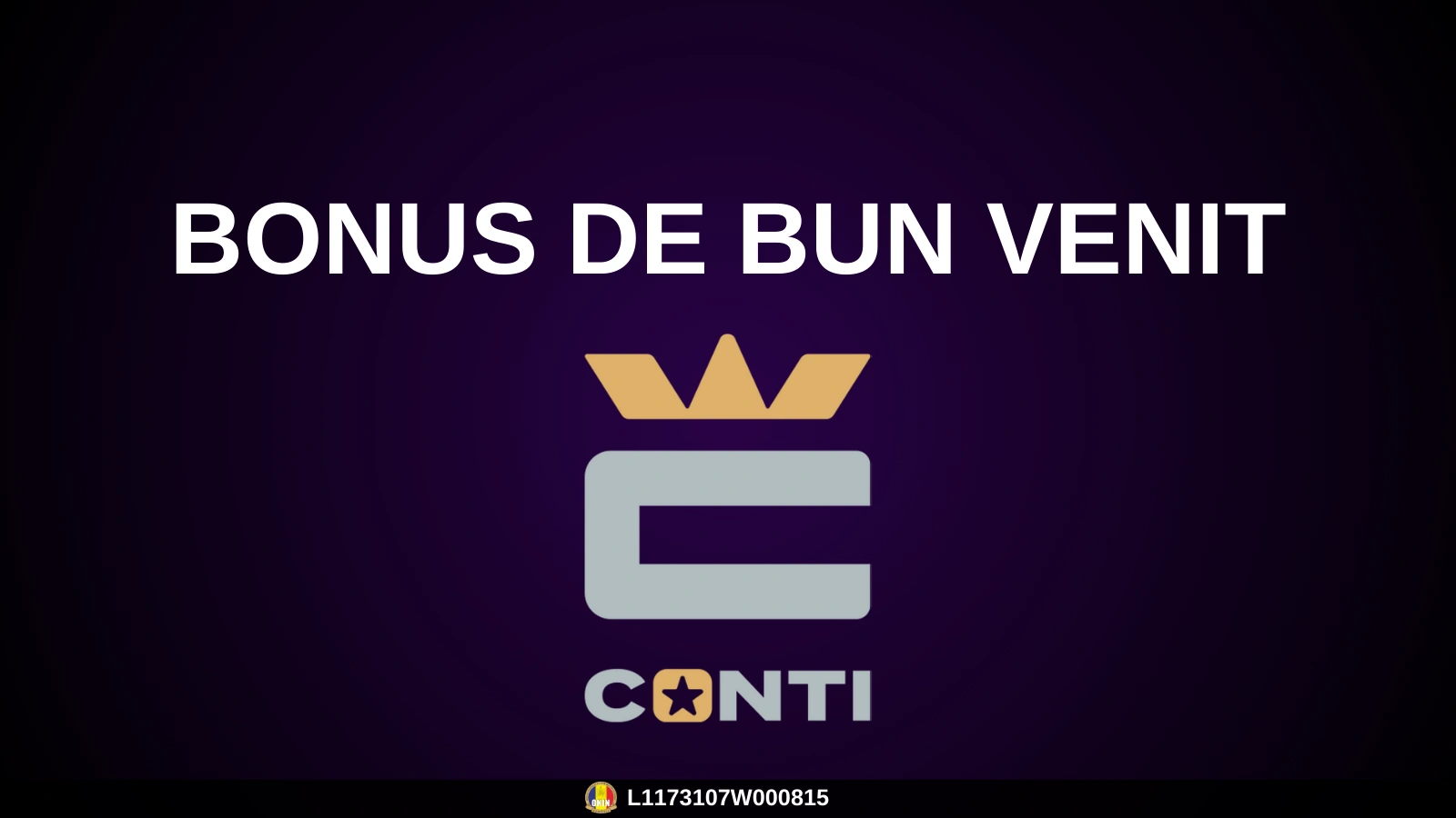 Bonus de bun venit Conti Cazino