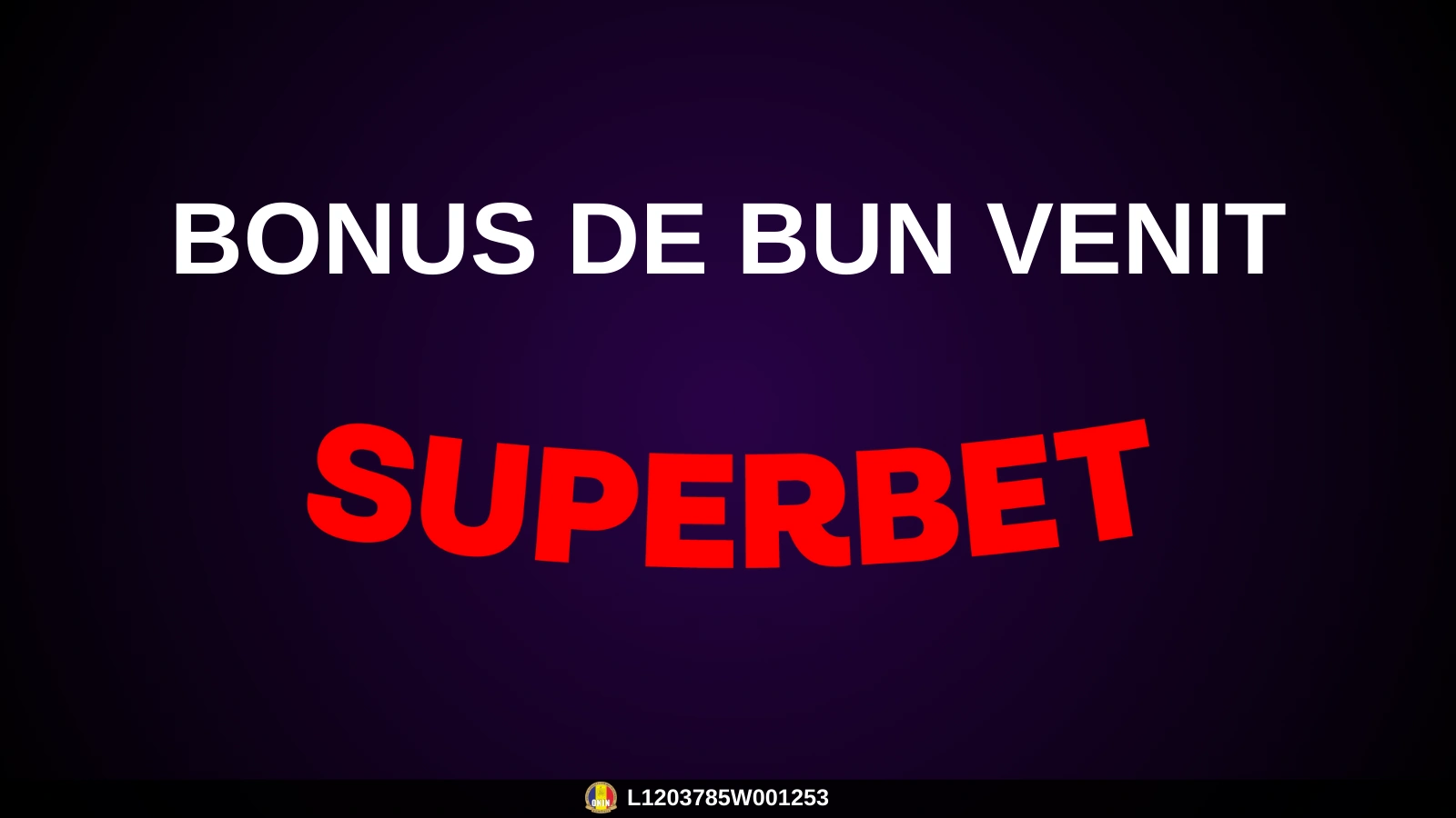 Bonus de bun venit Superbet